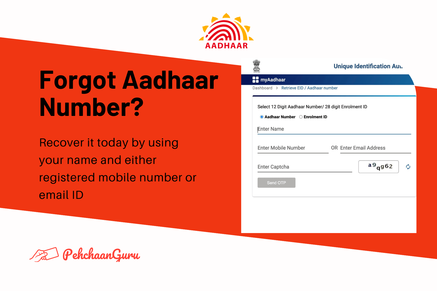 Recover Your Aadhaar Number (UID) Using Your Name and Either Registered Mobile Number or Email ID