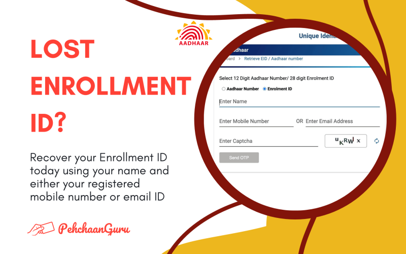 How to recover your Enrollment ID (EID) using your name and either registered mobile number or email ID