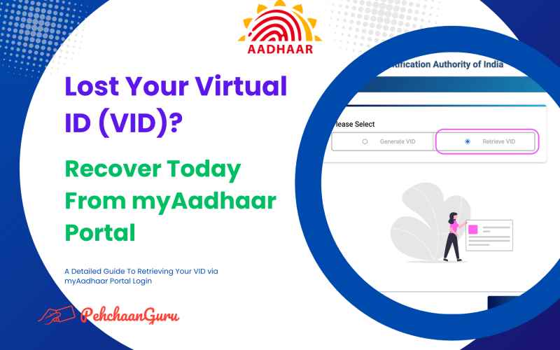 How to recover your forgotten Virtual ID (VID) by logging into myAadhaar Portal?