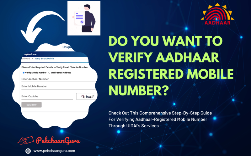 Verifying Aadhaar-Registered Mobile Number: Easy Steps to Get It Right